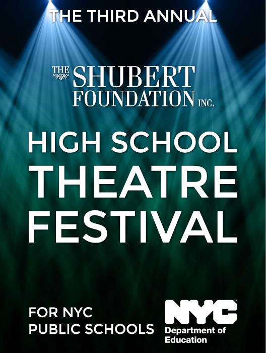 Shubert Foundation High School Theatre Festival 